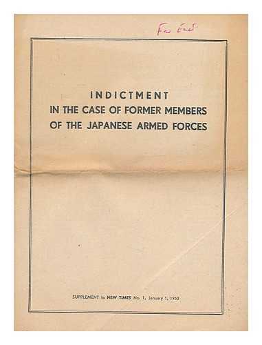 JAPANESE ARMED FORCES - Indictment in the Case of Former Members of the Japanese Armed Forces