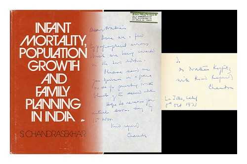 CHANDRASEKHAR, S. (SRIPATI) (1918-) - Infant Mortality, Population Growth, and Family Planning in India, by S. Chandrasekhar