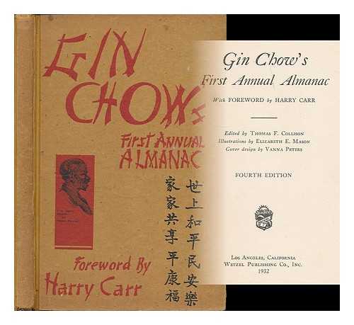 CHOW, GIN - [FOREWORD BY HARRY CARR] - Gin Chow's First Annual Almanac