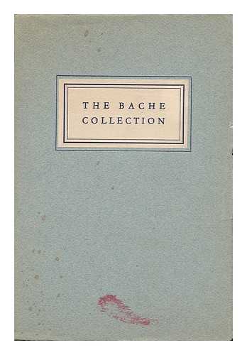 Bache, Jules Semon (1861-) - A Catalogue of Paintings in the Bache Collection