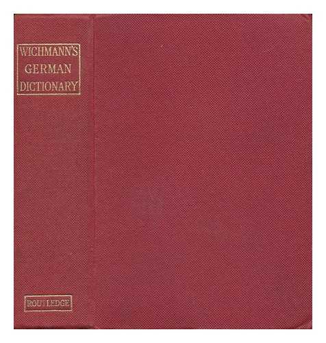WICHMANN, K. - Pocket Dictionary of the German and English Languages...