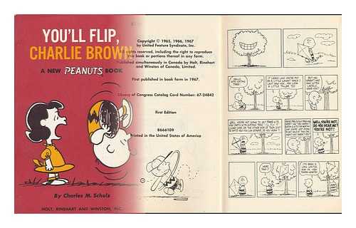 SCHULZ, CHARLES M. (CHARLES MONROE) (1922-2000) - You'll Flip, Charlie Brown; a New Peanuts Book, by Charles M. Schulz