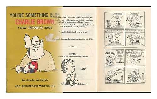 SCHULZ, CHARLES M. (CHARLES MONROE) (1922-2000) - You're Something Else, Charlie Brown; a New Peanuts Book, by Charles M. Schulz