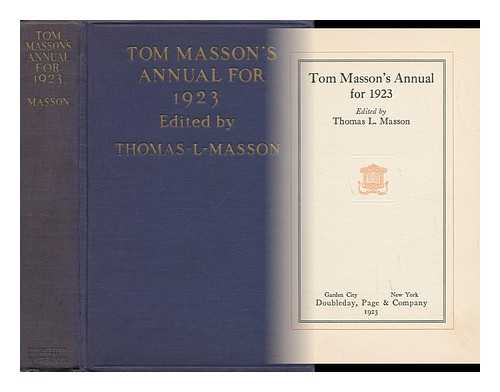 MASSON, THOMAS LANSING (1866-) ED. - Tom Masson's Annual for 1923-