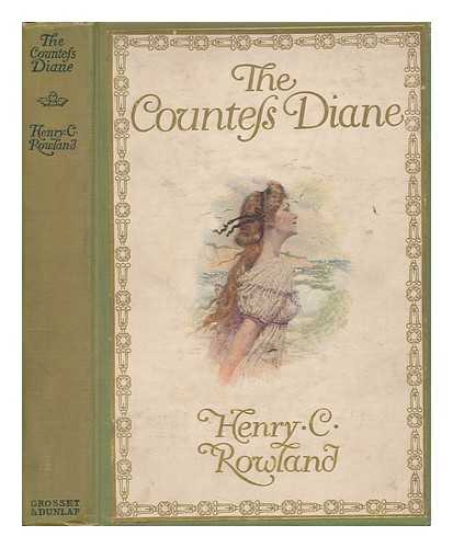 ROWLAND, HENRY C. (HENRY COTTRELL) (1874-1933) - The Countess Diane