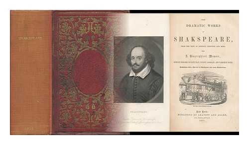 SHAKESPEARE, WILLIAM (1564-1616) - The Dramatic Works of William Shakspeare / from the Text of Johnson, Stevens and Reed. with a Biographical Memoir...