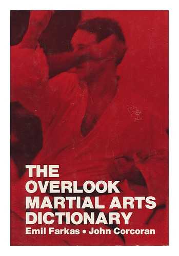 FARKAS, EMIL (1946-) - The Overlook Martial Arts Dictionary
