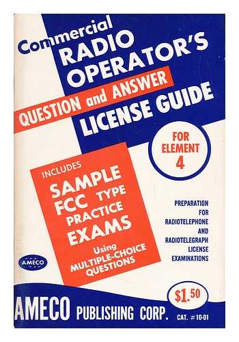 Schwartz, Martin (1923-) - Commercial Radio Operator's License Guide. Element 4