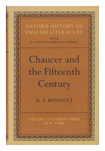 BENNETT, H. S. (HENRY STANLEY) (1889-1972) - Chaucer and the Fifteenth Century