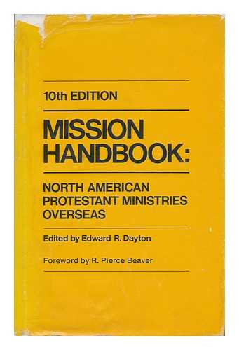 DAYTON, EDWARD R. - Mission Handbook : North American Protestant Ministries Overseas