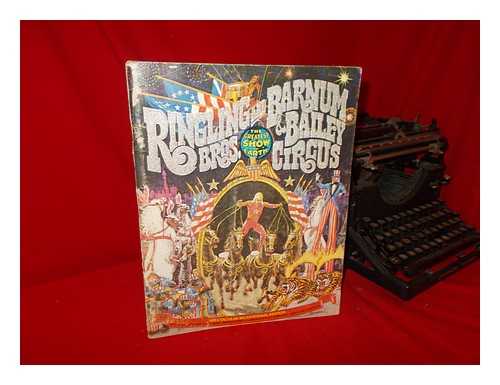 RINGLING BROS AND BARNUM & BAILEY - Ringling Bros and Barnum & Bailey Circus; the Greatest Show on Earth (Souvenir Program & Magazine)
