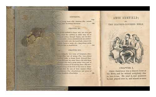 ARMFIELD, AMOS. MOGRIDGE, GEORGE (1787-1854) - Amos Armfield; Or, the Leather-Covered Bible - [Authorship Attributed to George Mogridge in British Library Catalogue]. Illustrated with Wood-Engraved Vignettes