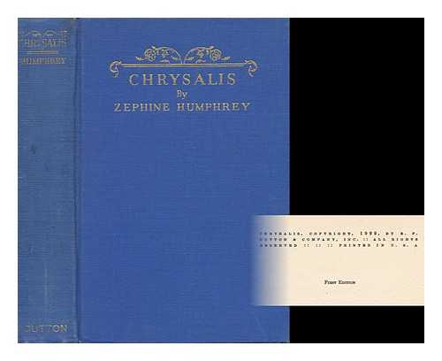 HUMPHREY, ZEPHINE (1874-) - Chrysalis, by Zephine Humphrey