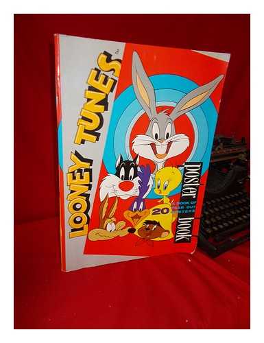 HILLIER, ALICE - Looney Tunes : a Poster Book (Folio Size, with Tear-Out Posters)