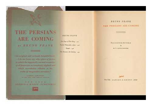 FRANK, BRUNO (1887-1945) - The Persians are Coming