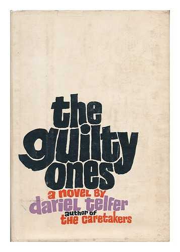 TELFER, DARIEL - The Guilty Ones, a Novel