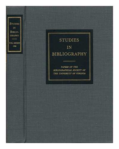 BOWERS, FREDSON (ED. ) - Studies in Bibliography - Volume Thirty-Three
