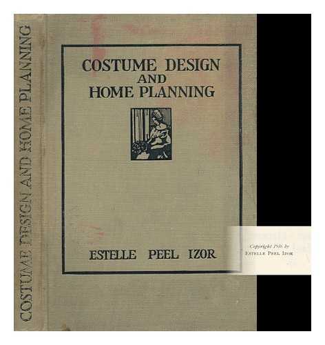 IZOR, ESTELLE PEEL - Costume Design and Home Planning