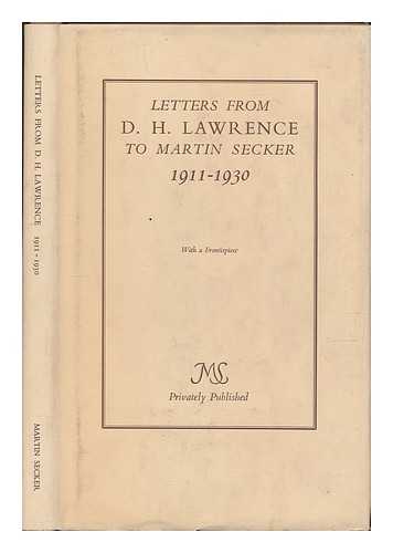 LAWRENCE, D. H. - Letters from D. H. Lawrence to Martin Secker 1911-1930