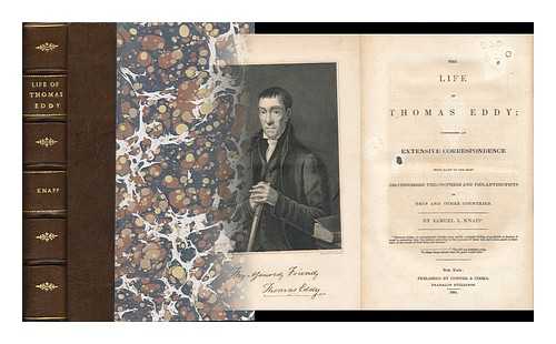 KNAPP, SAMUEL LORENZO (1783-1838) - The Life of Thomas Eddy