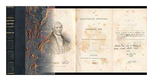 FOX, EBENEZER (1763-1843) - The Revolutionary Adventures of Ebenezer Fox