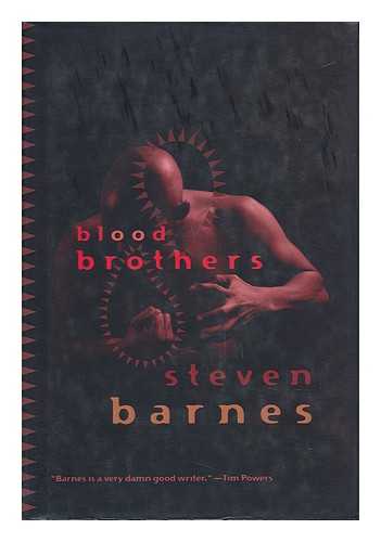 BARNES, STEVEN - Blood Brothers / Steven Barnes