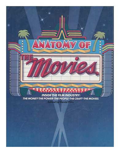 PIRIE, DAVID (ED. ) - Anatomy of the Movies / Editor, David Pirie