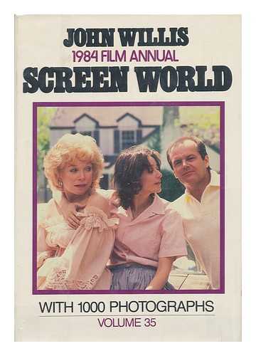WILLIS, JOHN - Screen World 1984, Volume 35