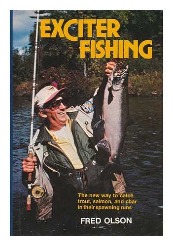 OLSON, FRED - Exciter Fishing / Fred Olson