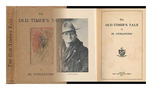 EL COMANCHO - The Old-Timer's Tale by El Comancho