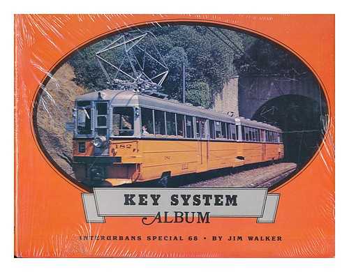 WALKER, JIM (1935-) - Key System Album, Interubans Special 68 / Jim Walker