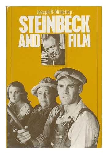 MILLICHAP, JOSEPH R. - Steinbeck and Film / Joseph R. Millichap