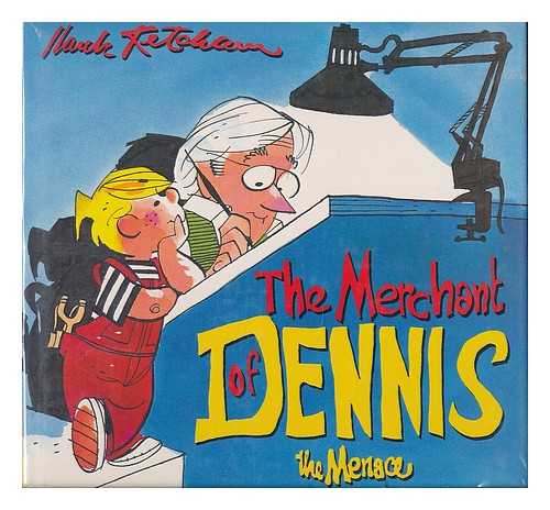 KETCHAM, HANK (1920-2001) - The Merchant of Dennis the Menace / Hank Ketcham