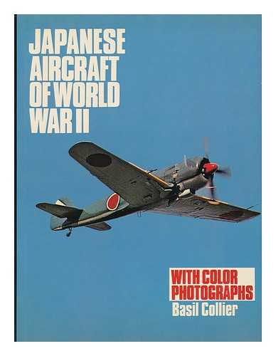 Collier, Basil - Japanese Aircraft of World War II / Basil Collier