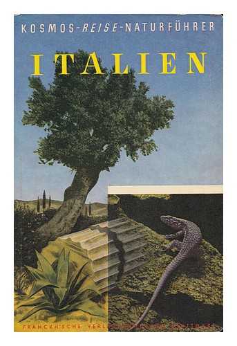 RECHINGER-MOSER, DR. FRIDA (ET AL. ) - Italien, Was Find' Ich in Italien...