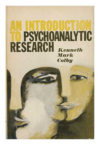 COLBY, KENNETH MARK (1920-) - An Introduction to Psychoanalytic Research