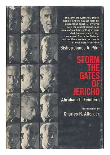 FEINBERG, ABRAHAM L. - Storm the Gates of Jericho [By] Abraham L. Feinburg