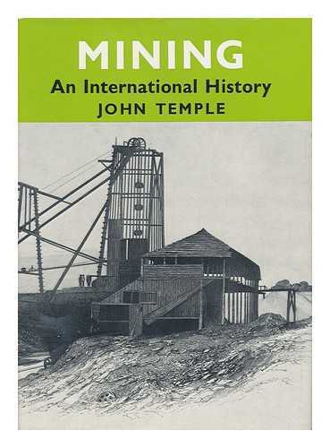 TEMPLE, JOHN - Mining - an International History