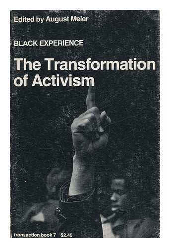 MEIER, AUGUST (1923-) (COMP. ) - The Transformation of Activism