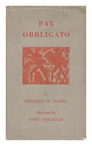 MARKS, HERBERT H. - Pax Obbligato