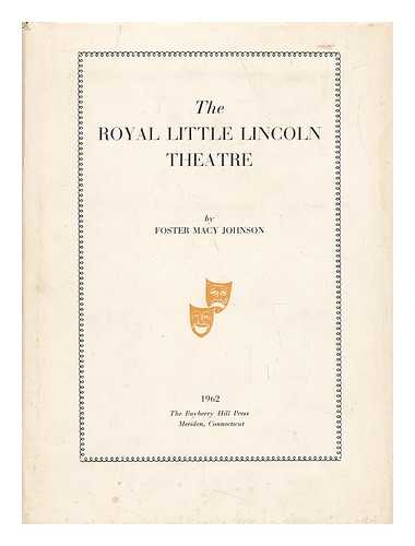 JOHNSON, FOSTER MACY - The Royal Little Lincoln Theatre