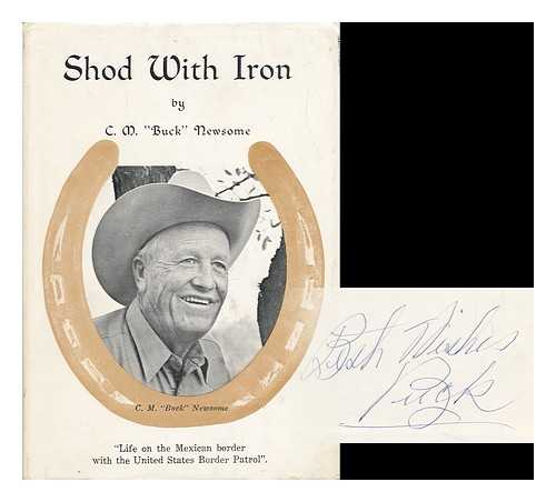 NEWSOME, C. M. 'BUCK' - Shod with Iron