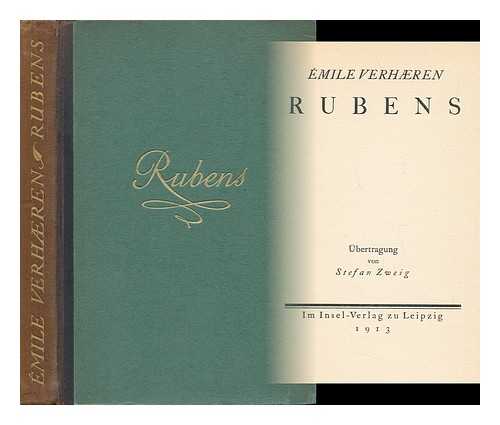 VERHAEREN, EMILE (1855-1916) - Rubens; Ubertragung Von Stefan Zweig