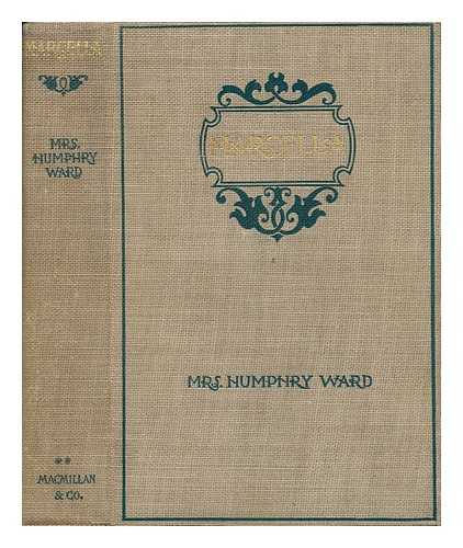 WARD, HUMPHRY, MRS. (1851-1920) - Marcella, by Mrs. Humphry Ward - Vol. II