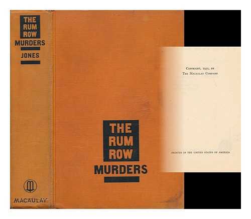 JONES, CHARLES REED (1896-) - The Rum Row Murders
