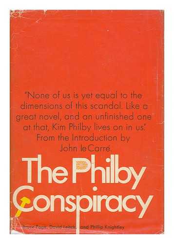 PAGE, BRUCE - The Philby Conspiracy [By] Bruce Page, David Leitch [And] Phillip Knightley