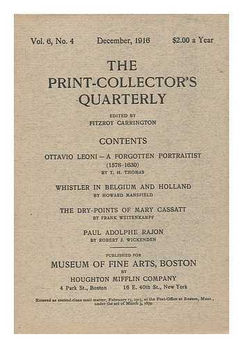 CARRINGTON, FITZROY (ED. ) - The Print-Collector's Quarterly, Vol. 6, No. 4, December 1916