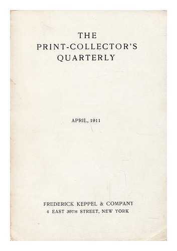 CARRINGTON, FITZROY (ED. ) - The Print-Collector's Quarterly, April 1911