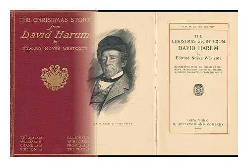 WESTCOTT, EDWARD NOYES (1847-1898) - The Christmas Story from David Harum