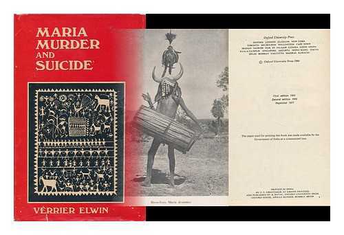 ELWIN, VERRIER (1902-1964) - Maria Murder and Suicide. with a Foreword by Sir W. V. Grigson